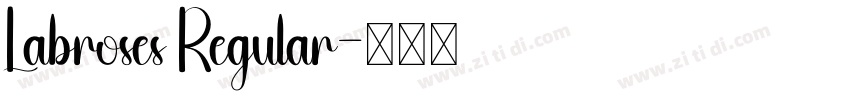 Labroses Regular字体转换